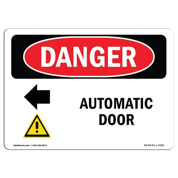 Safety Sign, OSHA Danger, 3.5" Height, Automatic Door (Left Arrow), Landscape, 10PK